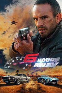 Download 6 Hours Away (2024) Dual Audio [Hindi + English] WeB-DL 480p | 720p | 1080p