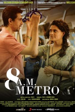 Download 8 A.M. Metro (2023) Hindi Full Movie ZEE5 WEB-DL 480p | 720p | 1080p