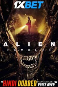 Download Alien: Romulus (2024) Full Movie in Hindi (Unofficial Dubbed) HDCAM 720p | 1080p