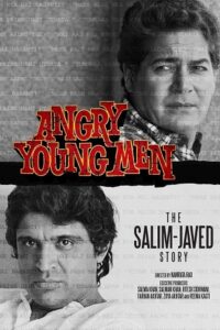 Download Angry Young Men: The Salim-Javed Story Season 1 (2024) Hindi Full Series 480p | 720p | 1080p