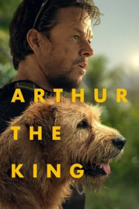 Download Arthur the King (2024) BluRay Dual Audio {Hindi-English} Full Movie 480p | 720p | 1080p