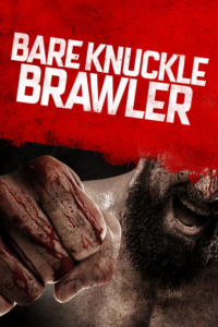 Download Bare Knuckle Brawler (2019) WEB-DL Dual Audio {Hindi-English} 480p | 720p | 1080p