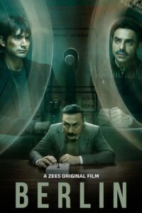 Download Berlin (2024) ZEE5 WEB-DL [Hindi DD5.1] Full Movie 480p | 720p | 1080p