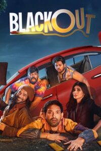 Download Blackout (2024) JioCinema [Hindi DD5.1] Full Movie WEB-DL 480p | 720p | 1080p