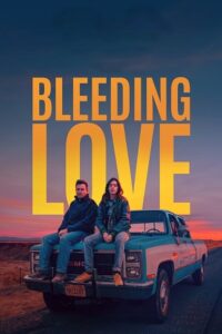 Download Bleeding Love (2023) Dual Audio {Hindi-English} WEB-DL 480p | 720p | 1080p