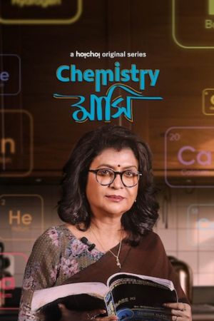 Download Chemistry Mashi (2024) Season 1 Complete Bengali WEB Series WEB-DL 480p | 720p | 1080p