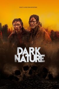 Download Dark Nature (2023) BluRay Dual Audio {Hindi-English} 480p | 720p | 1080p