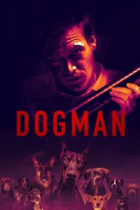 Download DogMan (2023) Dual Audio [Hindi + English] WeB-DL 480p | 720p | 1080p