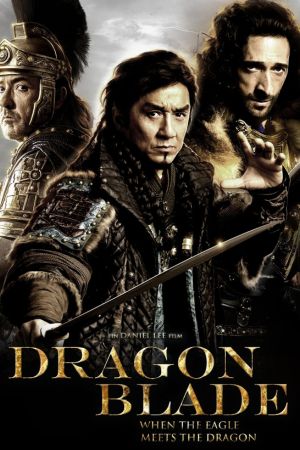 Download Dragon Blade (2015) Dual Audio (Hindi-English) 480p | 720p | 1080p