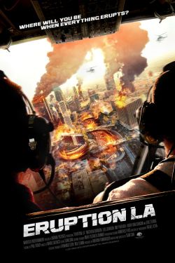 Download Eruption – LA (2018) Dual Audio (Hindi-English) 480p | 720p