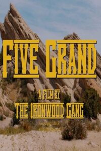 Download Five Grand (2016) Dual Audio [Hindi + English] WEB-DL Full Movie 480p | 720p