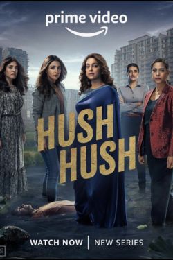 Download Hush Hush (Season 1) Hindi Complete Amazon Original Series WEB-DL 480p | 720p | 1080p