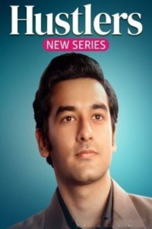 Download Hustlers – AMZN (2024) Season 1 Complete Hindi WEB Series WEB-DL 480p | 720p