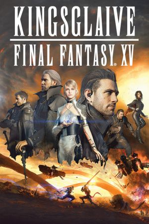 Download Kingsglaive Final Fantasy XV (2016) BluRay Dual Audio {Hindi-English} Full Movie 480p | 720p