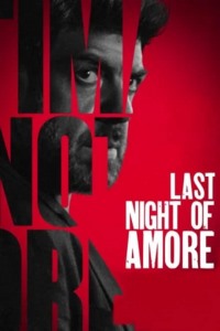 Download Last Night of Amore (2023) BluRay Dual Audio {Hindi-Italian} 480p | 720p | 1080p