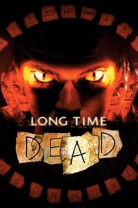 Download Long Time Dead (2002) Dual Audio [Hindi + English] BluRay Full Movie 480p | 720p | 1080p