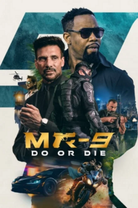 Download MR-9: Do or Die (2023) WEB-DL Dual Audio {Hindi-English} Full Movie 480p | 720p | 1080p