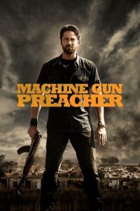 Download Machine Gun Preacher (2011) BluRay Dual Audio {Hindi-English} 480p | 720p | 1080p