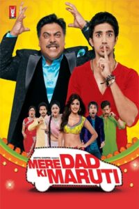 Download Mere Dad Ki Maruti (2013) Hindi Full Movie WeB-DL 480p | 720p | 1080p