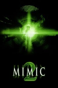 Download Mimic 2 (2001) Dual Audio [Hindi + English] WeB-DL 480p | 720p | 1080p