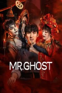 Download Mr Ghost (2023) Dual Audio {Hindi-Chinese} BluRay 480p | 720p | 1080p