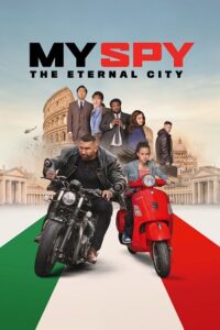 Download My Spy: The Eternal City (2024) WEB-DL Dual Audio {Hindi-English} 480p | 720p | 1080p