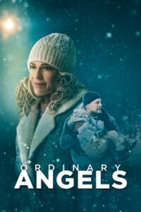 Download Ordinary Angels (2024) BluRay Dual Audio {Hindi-English} 480p | 720p | 1080p