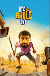 Download Oye Bhole Oye (2024) WEB-DL {Punjabi DD5.1} Full Movie 480p | 720p | 1080p