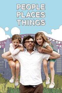 Download People Places Things (2015) Dual Audio [Hindi + English] WeB-DL 480p | 720p | 1080p