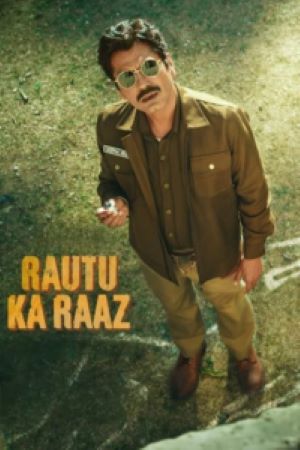 Download Rautu Ka Raaz (2024) ZEE5 WEB-DL [Hindi DD5.1] Full Movie 480p | 720p | 1080p