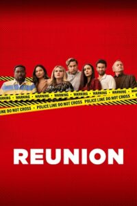 Download Reunion (2024) {English with Subtitles} Full Movie WEB-DL 480p | 720p | 1080p