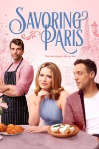 Download Savoring Paris (2024) {English with Subtitles} Full Movie WEB-DL 480p | 720p | 1080p