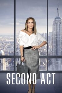 Download Second Act (2018) Dual Audio [Hindi + English] WeB-DL 480p | 720p | 1080p