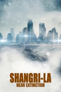 Download Shangri-La: Near Extinction (2018) WEB-DL Dual Audio {Hindi-English} 480p | 720p | 1080p