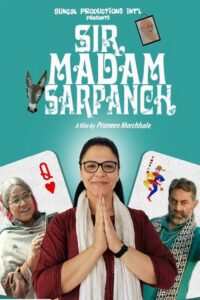 Download Sir Madam Sarpanch (2024) Hindi Full Movie WEB-DL 480p | 720p | 1080p