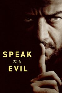 Download Speak No Evil (2024) Dual Audio {Hindi-English} WEB-DL 480p | 720p | 1080p