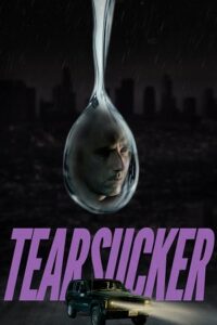 Download Tearsucker (2023) Dual Audio [Hindi + English] WeB-DL 480p | 720p