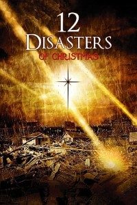 Download The 12 Disasters of Christmas (2012) Dual Audio [Hindi-English] Full Movie 480p | 720p