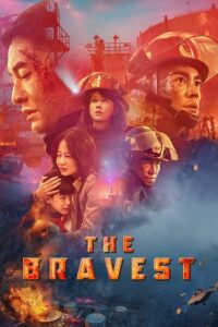 Download The Bravest (2019) Multi Audio {Hindi-English-Chinese} BluRay 480p | 720p | 1080p