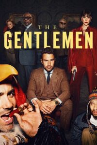 Download The Gentlemen Season 1 (2024) Dual Audio {Hindi-English} WEB-DL 480p | 720p | 1080p