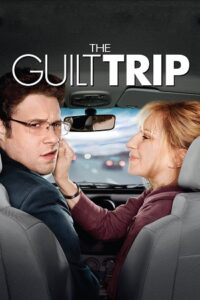 Download The Guilt Trip (2012) Dual Audio [Hindi + English] WeB-DL 480p | 720p | 1080p