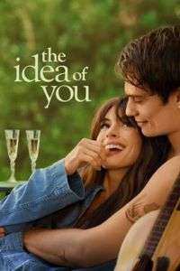 Download The Idea of You (2024) WEB-DL Dual Audio {Hindi-English} 480p | 720p | 1080p