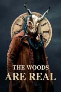 Download The Woods Are Real (2024) WEB-DL {English With Subtitles} Full Movie 480p | 720p | 1080p