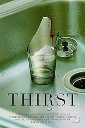 Download Thirst (2023) Dual Audio (Hindi-English) 480p | 720p