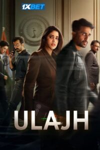 Download Ulajh (2024) Hindi {ORG Line} Full Movie HDTS 480p | 720p | 1080p