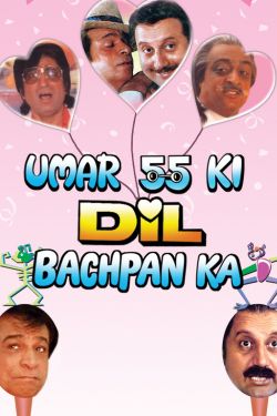 Download Umar 55 Ki Dil Bachpan Ka (1992) Hindi Full Movie HDRip 480p | 720p | 1080p