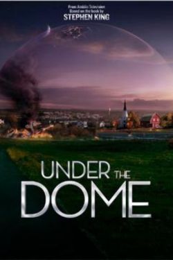 Download Under the Dome – Season 1 Hindi Dubbed Complete Web Series WEB-DL 480p | 720p