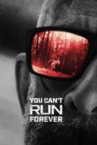 Download You Can’t Run Forever (2024) {English with Subtitles} Full Movie WEB-DL 480p | 720p | 1080p