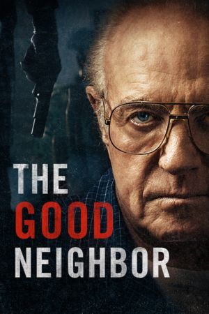 Download The Good Neighbor (2016) English Full Movie [With English Subtitle] BluRay 480p | 720p