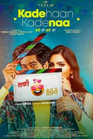 Download Kade Haan Kade Naa (2021) Punjabi Full Movie 480p | 720p | 1080p